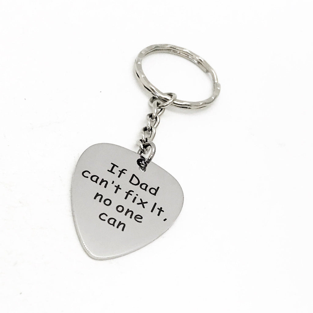 Fathers Day Gift, If Dad Cant Fix It No One Can Keychain, Dad Keychain, Dad Gift, Daddy Gift, Gift For Dad, Thank You Dad, Gift from Kids