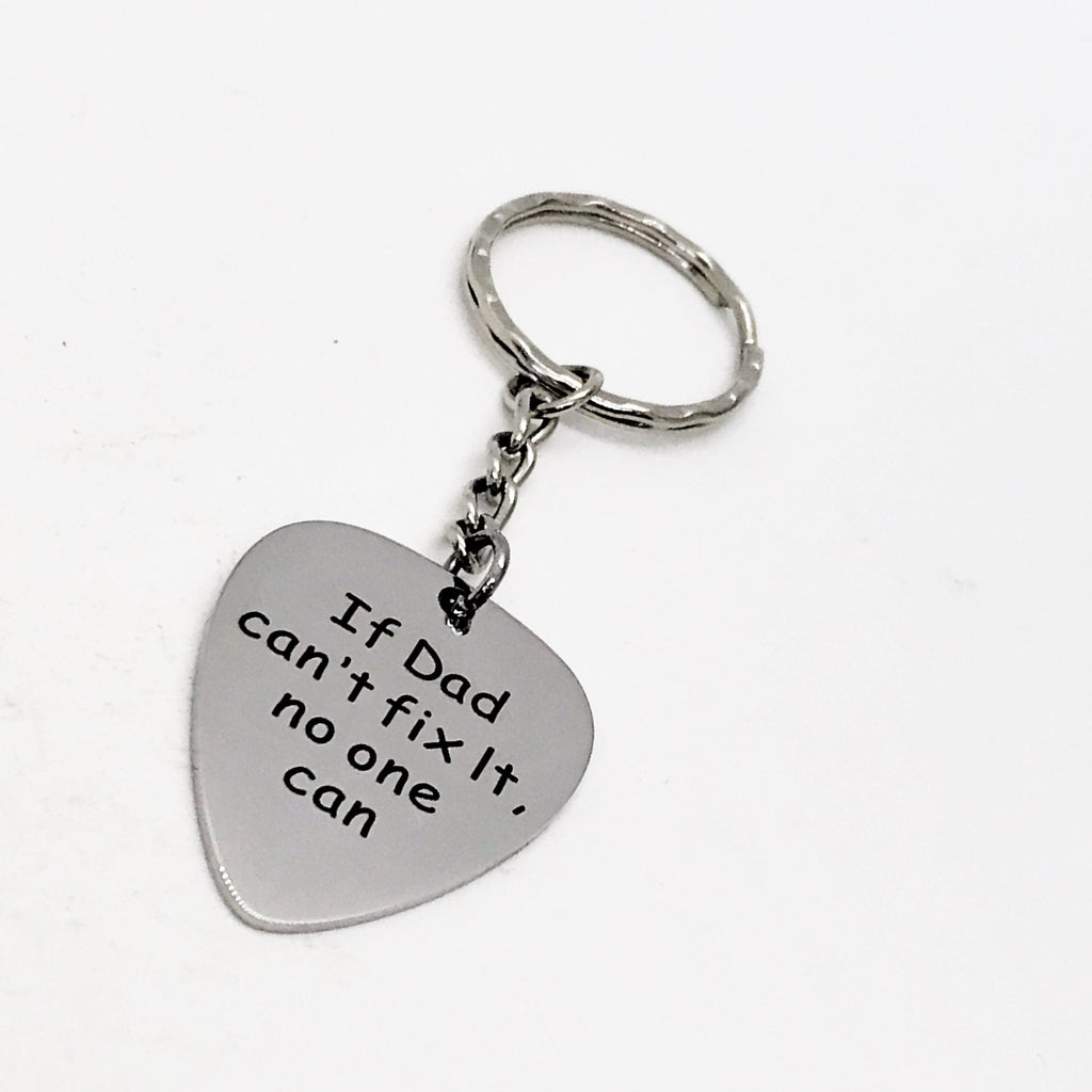 Fathers Day Gift, If Dad Cant Fix It No One Can Keychain, Dad Keychain, Dad Gift, Daddy Gift, Gift For Dad, Thank You Dad, Gift from Kids